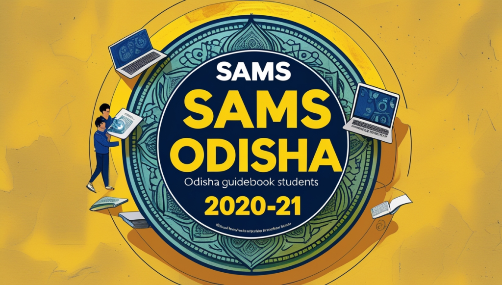 Sams odisha.gov.in 2020-21 Complete Guide for Students 2 image